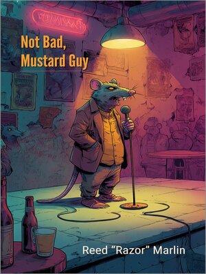 cover image of Not Bad, Mustard Guy